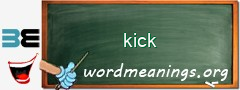WordMeaning blackboard for kick